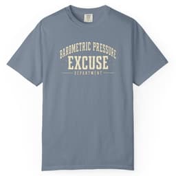 Barometric Pressure Excuse Department t-shirt in Midnight, thumbnail 9