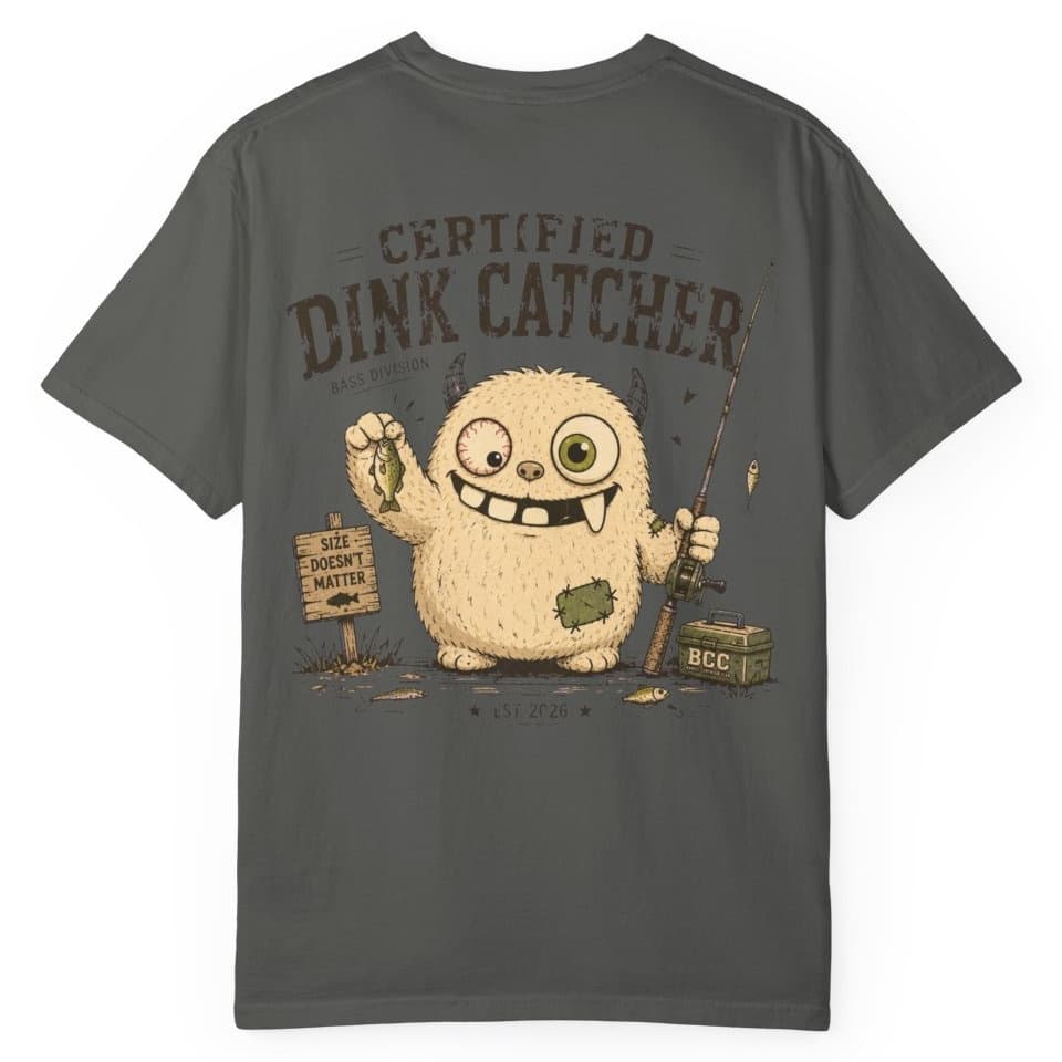 Certified Dink Catcher t-shirt