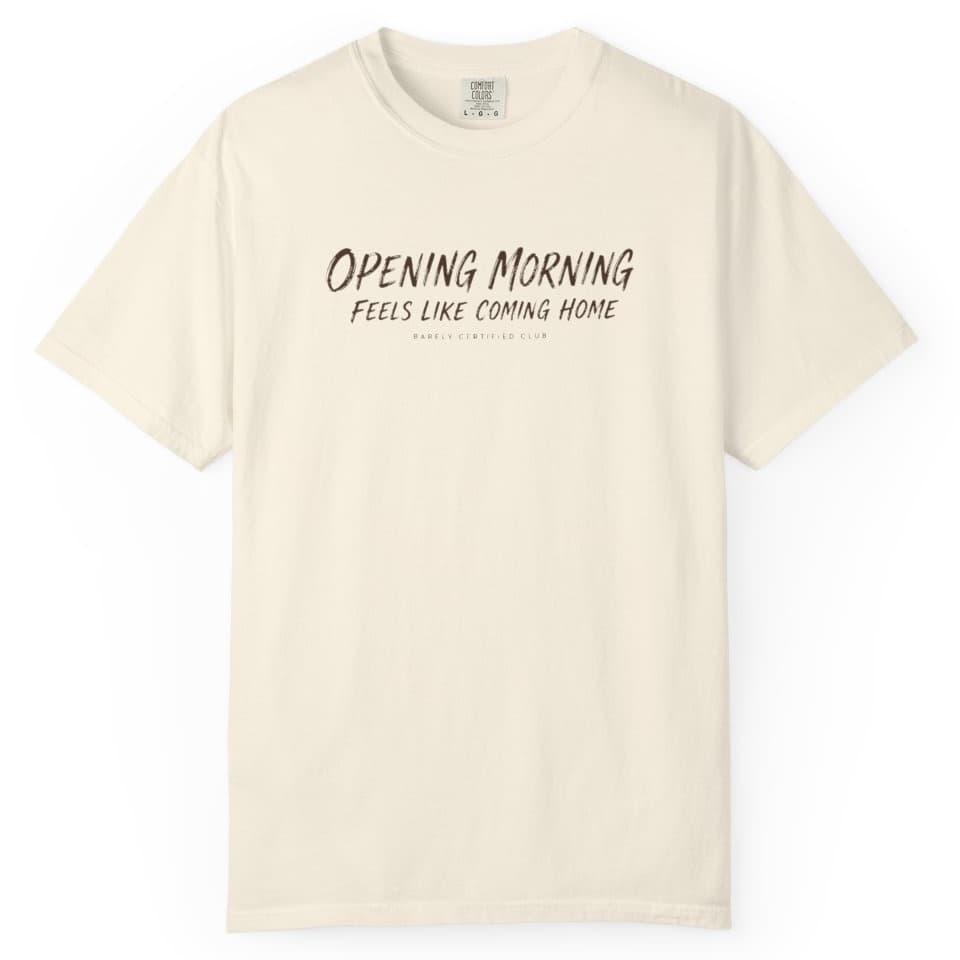 Opening Morning Feels Like Coming Home Hunting Shirt t-shirt in Ivory, photo 1