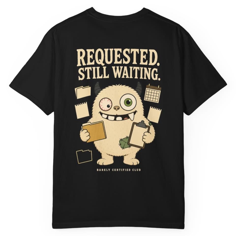 PBC Requested Still Waiting t-shirt in Granite, photo 3