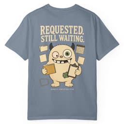 PBC Requested Still Waiting t-shirt in Granite, thumbnail 15