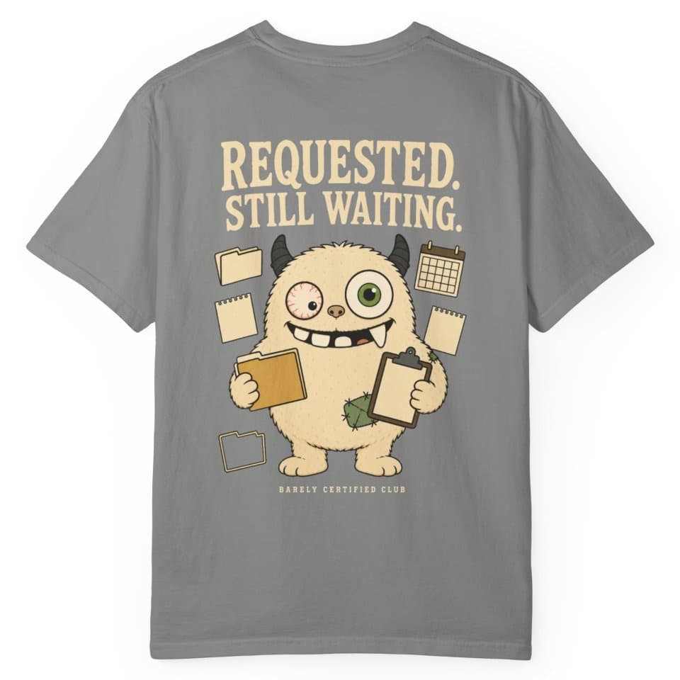 PBC Requested Still Waiting t-shirt in Granite, photo 1