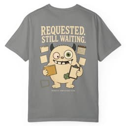PBC Requested Still Waiting t-shirt in Granite, thumbnail 1