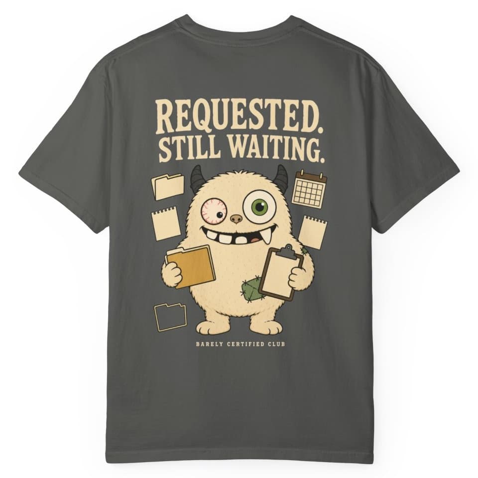 PBC Requested Still Waiting t-shirt in Granite, photo 9