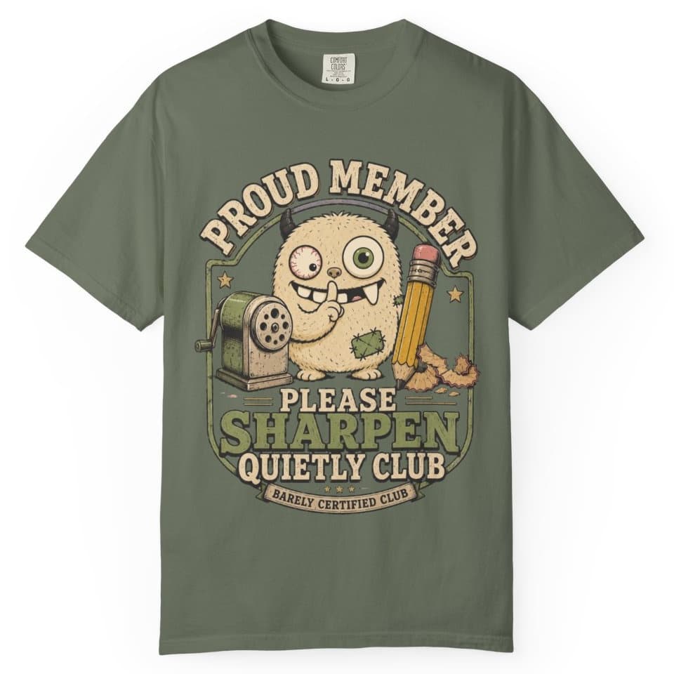 Sharpen Quietly Please t-shirt in Granite, photo 6