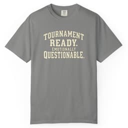 Tournament Ready. Emotionally Questionable. t-shirt in Brick, thumbnail 9