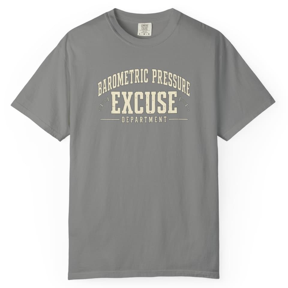 Barometric Pressure Excuse Department t-shirt in Midnight, photo 8