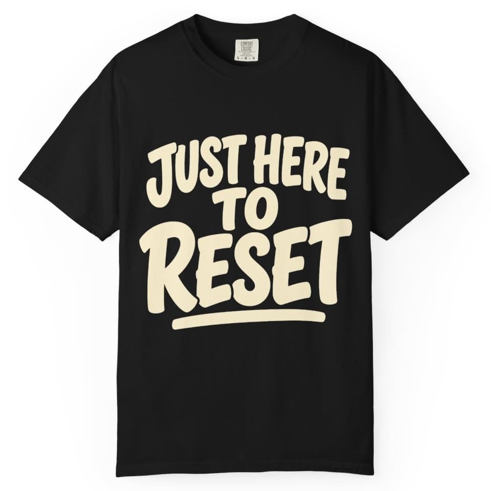 Just Here To Reset V3 t-shirt in Black, photo 1